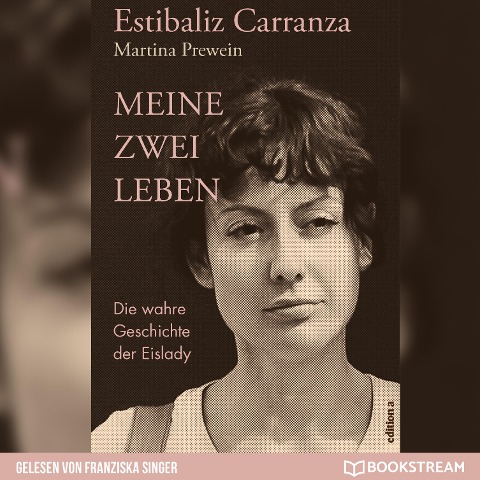 Meine zwei Leben - Estibaliz Carranza, Martina Prewein