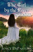 Cover-Bild zum Titel 'The Girl by the River' von 'Joyce Dipastena'