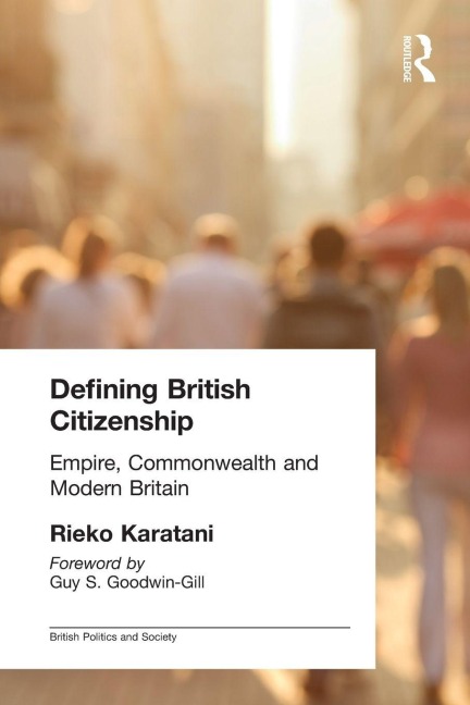 Defining British Citizenship - Rieko Karatani