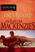 Die Ehre der MacKenzies - Linda Howard