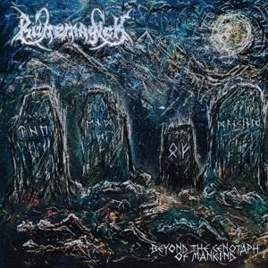 Beyond The Cenotaph of Mankind - Runemagick