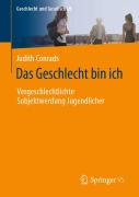 Cover-Bild zum Titel 'Das Geschlecht bin ich' von 'Judith Conrads'