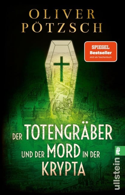 Der Totengräber und der Mord in der Krypta - Oliver Pötzsch