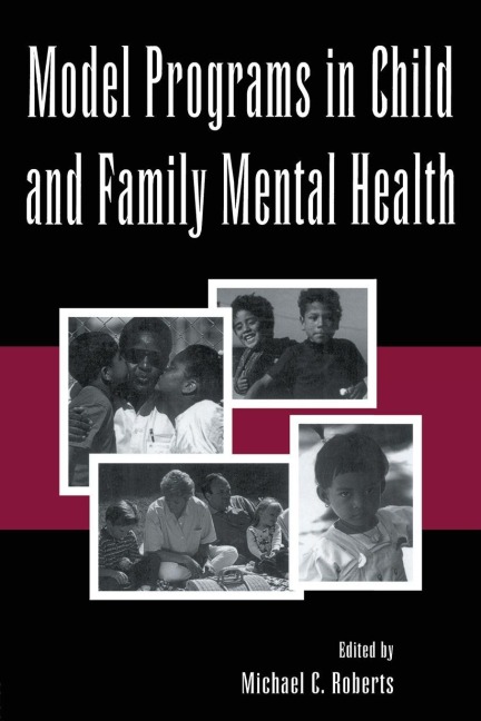 Model Programs in Child and Family Mental Health - 