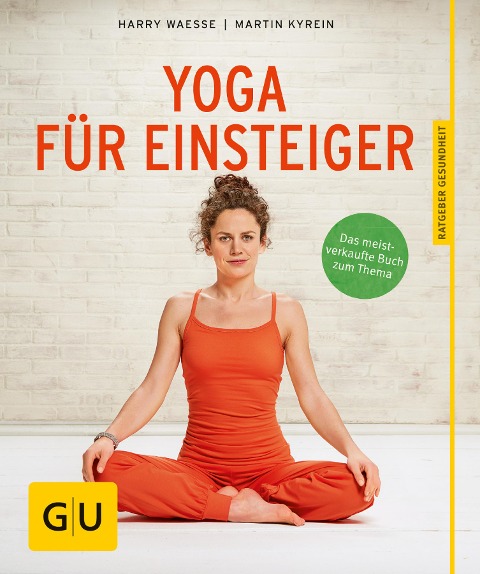 Yoga für Einsteiger - Harry Waesse, Martin Kyrein