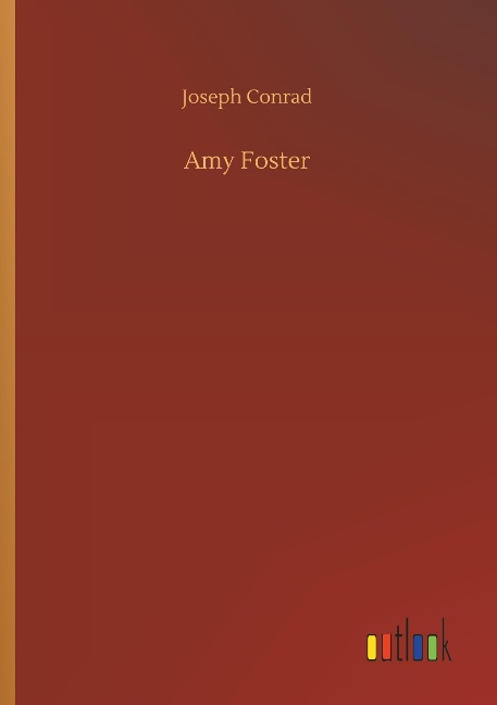Amy Foster - Joseph Conrad