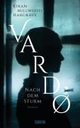 Cover-Bild zum Titel 'Vardo - Nach dem Sturm' von 'Kiran Millwood Hargrave'