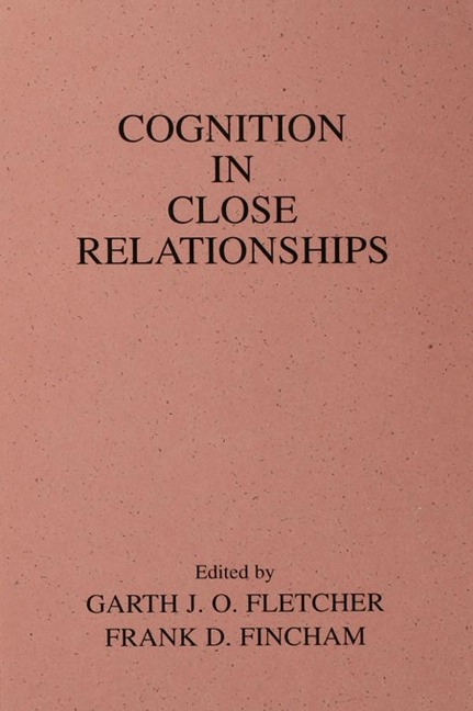 Cognition in Close Relationships - 