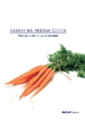 Sabor na medida certa - nutrição e culinária para obesidade - 