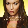 Cover-Bild zum Titel 'MachtSpiele / Erotik Audio Story / Erotisches Hörbuch' von 'Trinity Taylor'