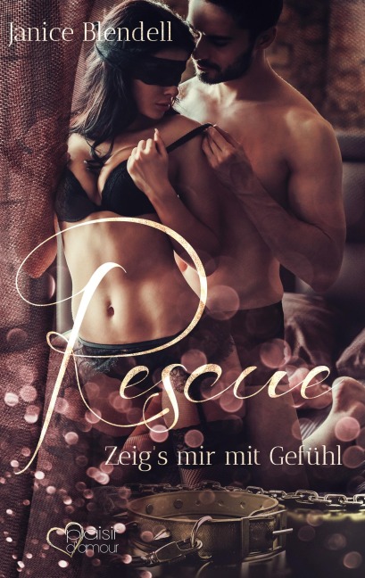 Rescue: Zeig's mir mit Gefühl - Janice Blendell