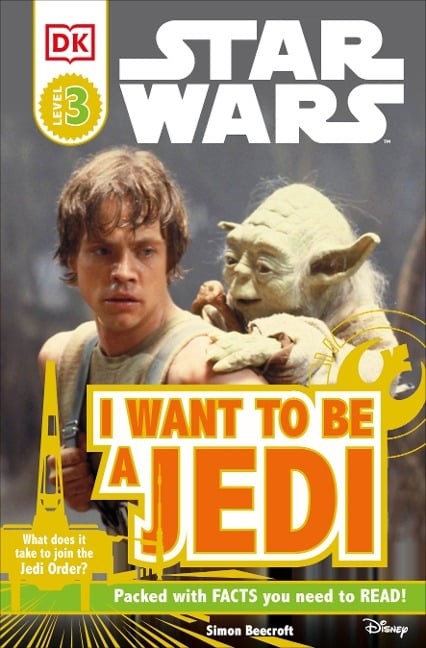 DK Readers L3: Star Wars: I Want to Be a Jedi - Ryder Windham, Simon Beecroft