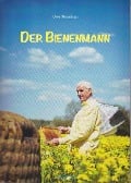 Der Bienenmann - Uwe Steenken