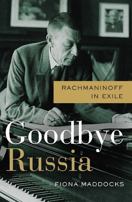 Goodbye Russia - Fiona Maddocks