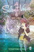 Oima, Y: Silent voice - Yoshitoki Oima