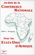 Cover-Bild zum Titel 'Au-delà de la conférence nationale pour les Etats-Unis d'Afrique' von 'Kamgang'