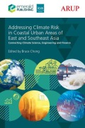 Cover-Bild zum Titel 'Addressing Climate Risk in Coastal Urban Areas of East and Southeast Asia' von ''