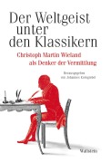 Cover-Bild zum Titel 'Der Weltgeist unter den Klassikern.' von ''