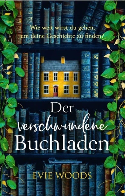 Der verschwundene Buchladen - Evie Woods