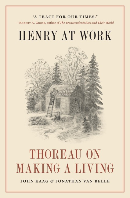 Henry at Work - John Kaag, Jonathan van Belle