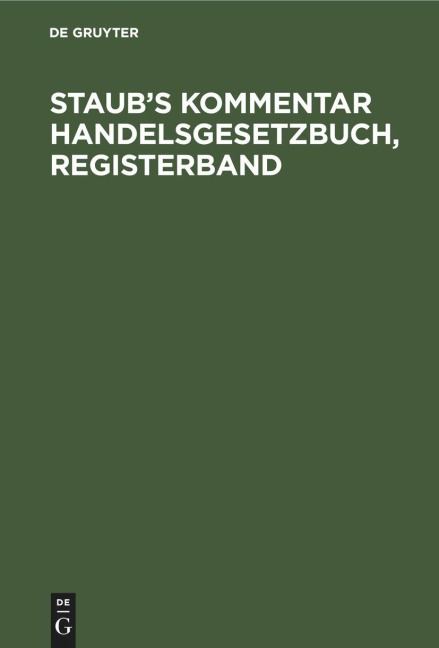 Staub's Kommentar Handelsgesetzbuch, Registerband - 