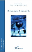 Cover-Bild zum Titel 'Photographie & extériorité' von 'Soulages, Picarel'