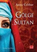 Cover-Bild zum Titel 'Gölge Sultan' von 'Asiya Cebbar'