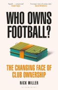 Cover-Bild zum Titel 'Who Owns Football?' von 'Nick Miller'