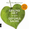 Cover-Bild zum Titel 'Gesundheit ist auch Gefühlssache' von 'Albrecht Hempel'