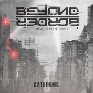 Gathering - Beyond Border