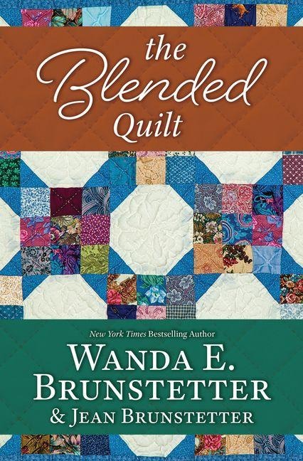 The Blended Quilt - Wanda E Brunstetter, Jean Brunstetter
