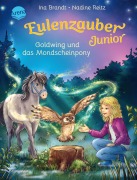 Cover-Bild zum Titel 'Eulenzauber Junior (1). Goldwing und das Mondscheinpony' von 'Ina Brandt'