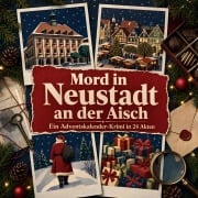 Cover-Bild zum Titel 'Mord in Neustadt an der Aisch' von 'Luisa Keller'