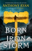 Cover-Bild zum Titel 'Born of an Iron Storm' von 'Anthony Ryan'