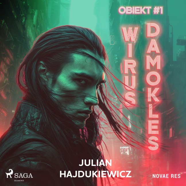 Obiekt #1: Wirus Damokles - Julian Hajdukiewicz