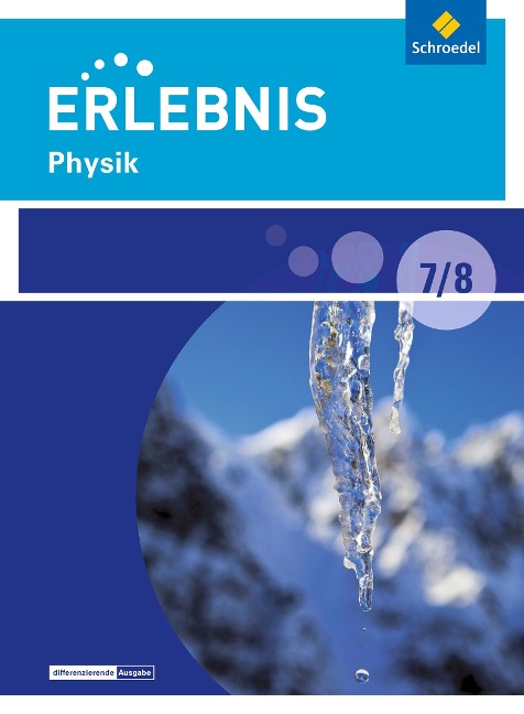 Erlebnis Physik 7 / 8. Schülerband. Differenzierende Ausgabe. Berlin und Brandenburg - 