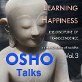 Learning Happiness - Osho