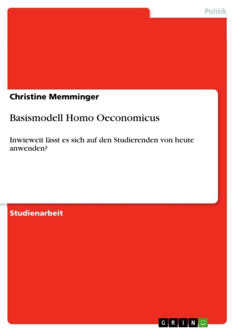 Basismodell Homo Oeconomicus - Christine Memminger