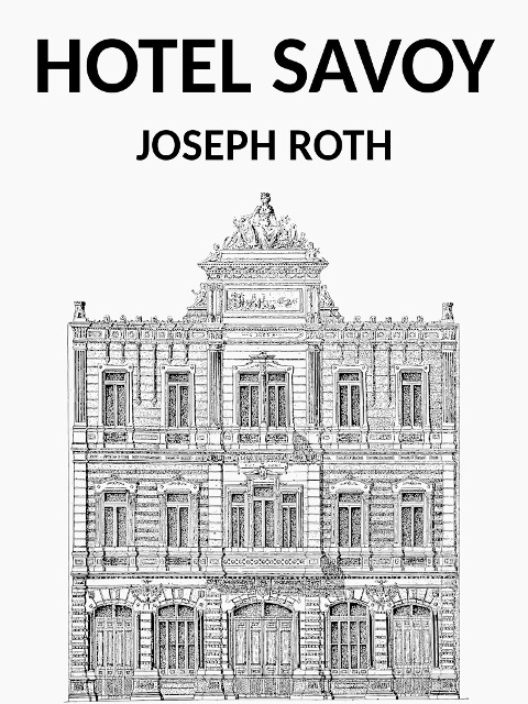 Hotel Savoy - Joseph Roth
