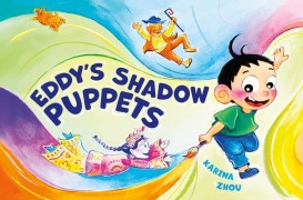 Cover-Bild zum Titel 'Eddy's Shadow Puppets' von 'Karina Zhou'