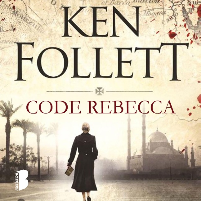 Code Rebecca - Ken Follett