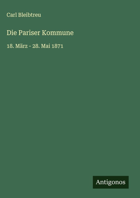 Die Pariser Kommune - Carl Bleibtreu