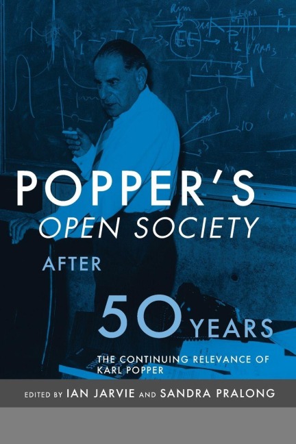 Popper's Open Society After Fifty Years - 