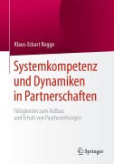 Cover-Bild zum Titel 'Systemkompetenz und Dynamiken in Partnerschaften' von 'Klaus-Eckart Rogge'