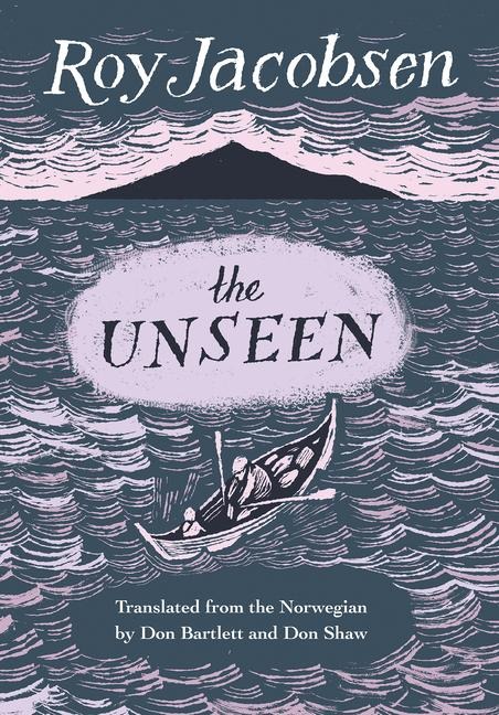 The Unseen - Roy Jacobsen