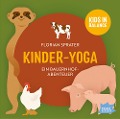 Kids in Balance. Kinder-Yoga. Ein Bauernhof-Mitmach-Abenteuer - Florian Sprater, Thomas Sprater