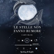 Cover-Bild zum Titel 'Le stelle non fanno rumore' von 'Blue Camy'