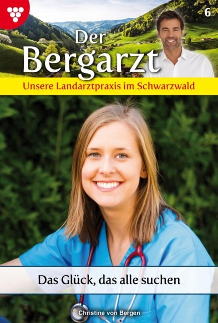 Das Glück, das alle suchen - Christine von Bergen