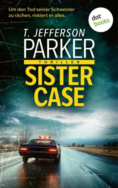 Sister Case - T. Jefferson Parker