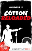 Cotton Reloaded - Sammelband 15 - Christian Weis, Jürgen Benvenuti